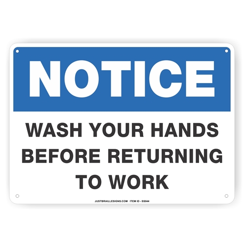 Wash Hands Prior to Returning Notice Sign